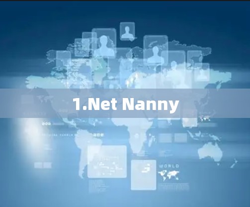 1.Net Nanny